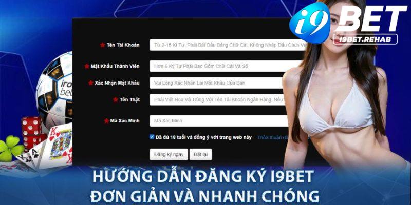 Quy trình đăng ký I9BET chính xác nhất dành cho người mới